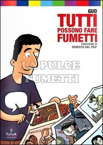 TUNUÉLAB #     3 - TUTTI POSSONO FARE FUMETTI